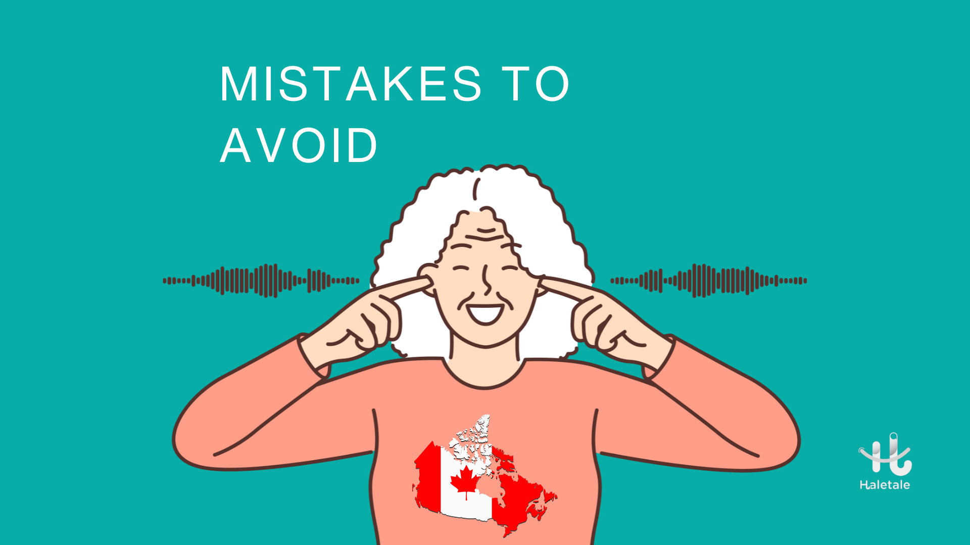 Mistakes to Avoid as a Newcomer to Canada