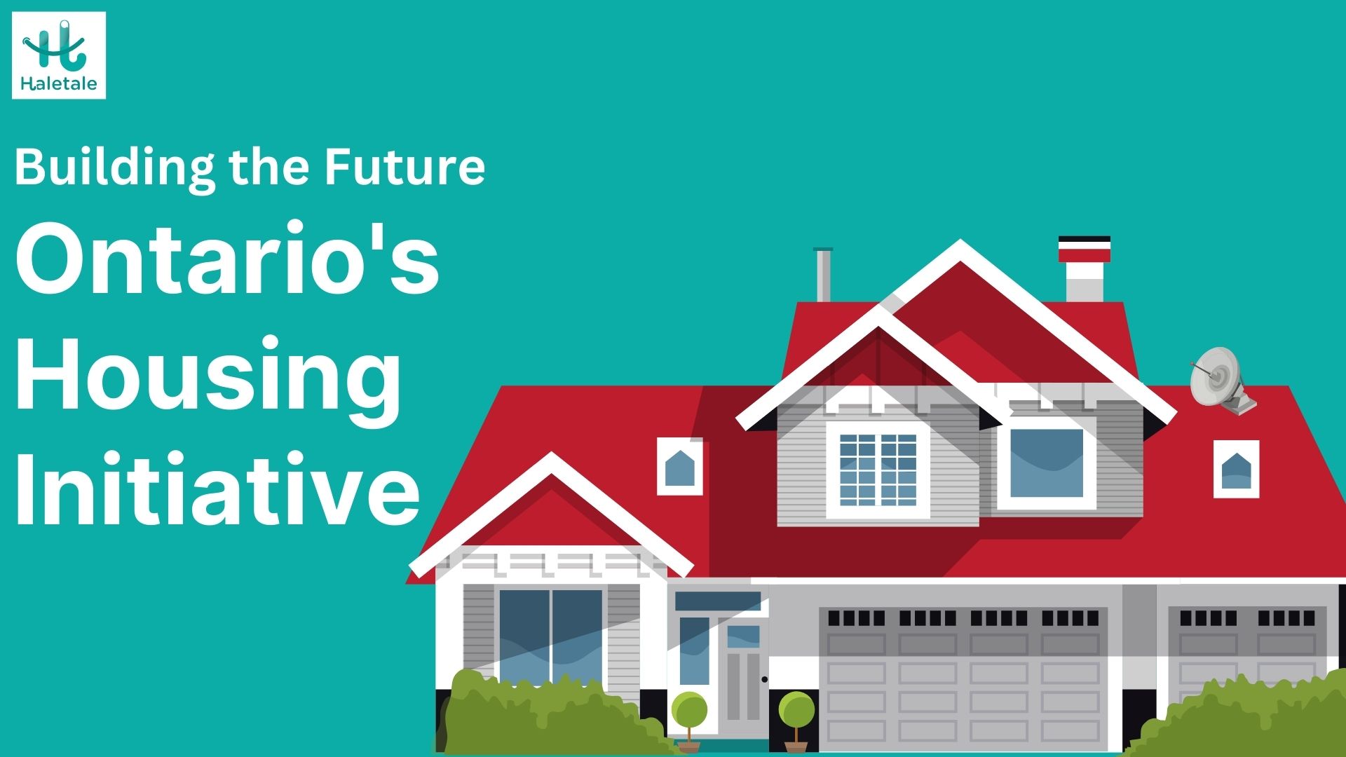 Ontario's Housing Initiative