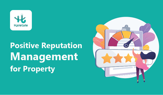 Positive reputation management for property