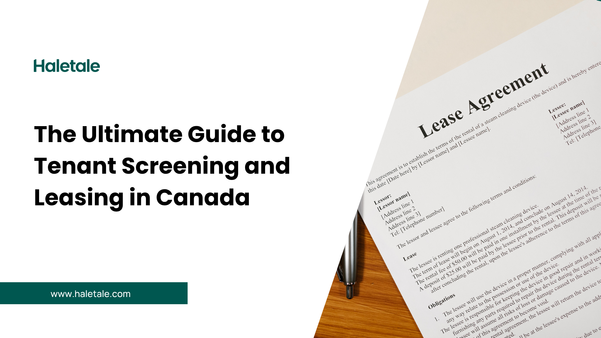 The Ultimate guide to tenant screening and leasing in canada