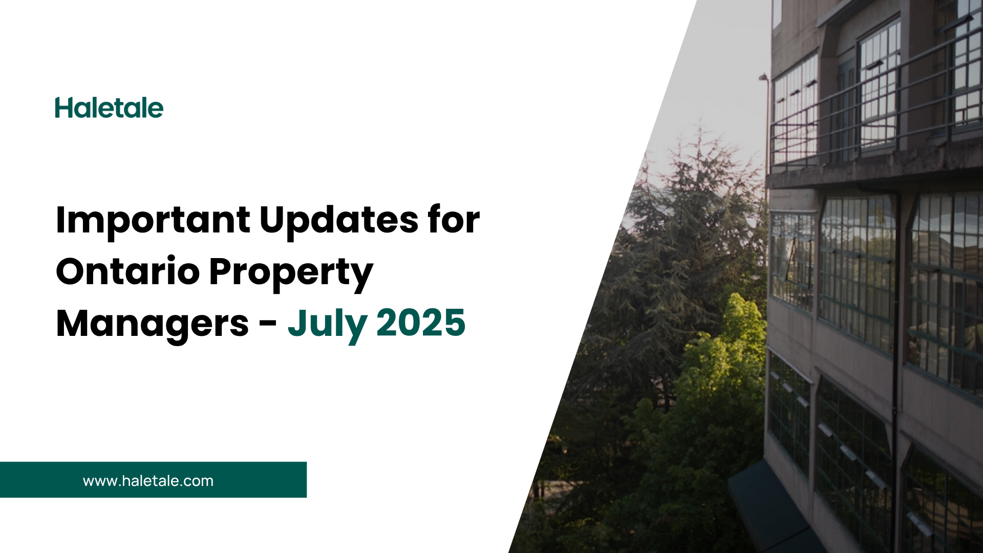Important Updates for Ontario Property Managers - july 2025