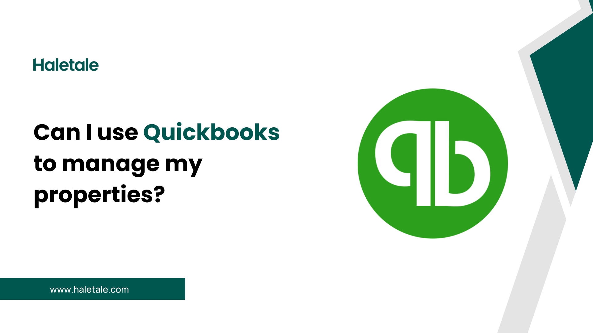 Can I use quickbooks for managing my properties?