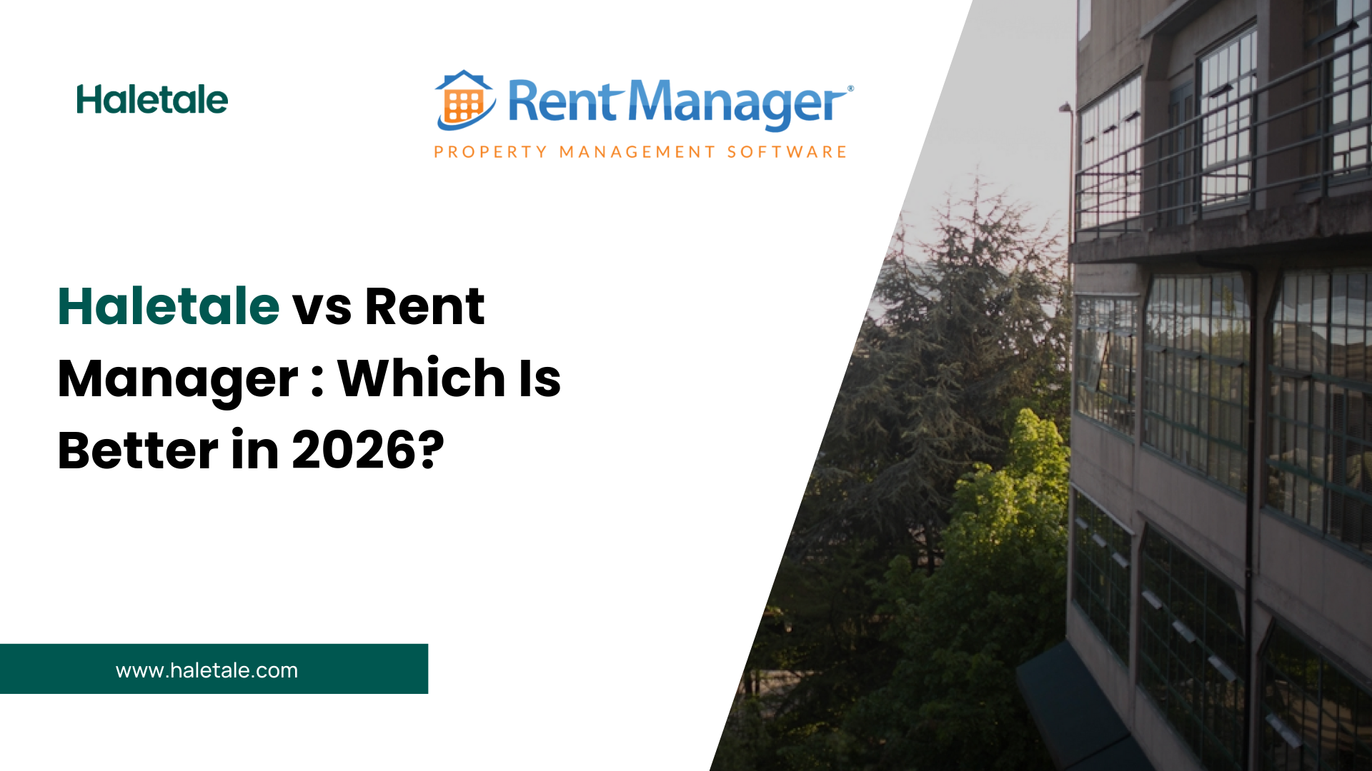 Haletale vs Rent Manager. which is better for me in 2026 as property management software