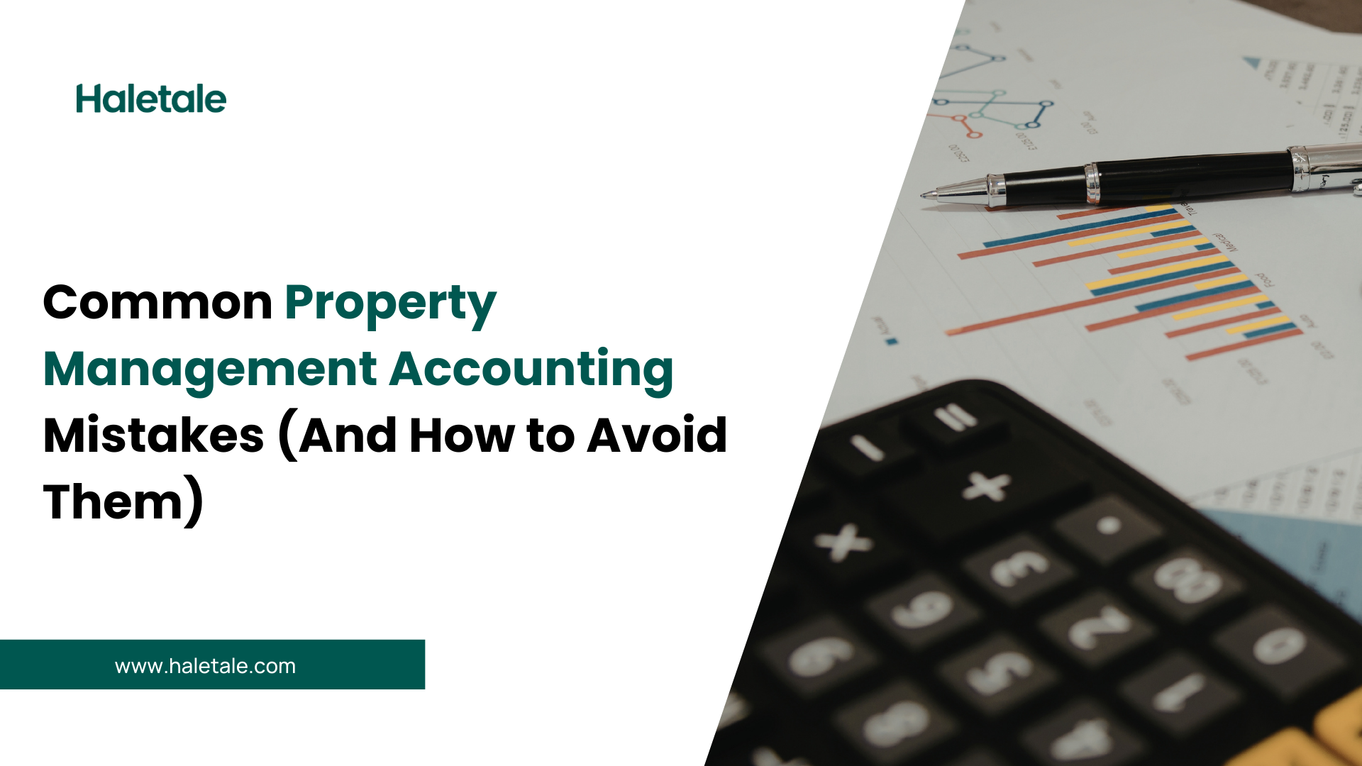 Common Property Management Accounting Mistakes (And How to Avoid Them) by Haletale property management software