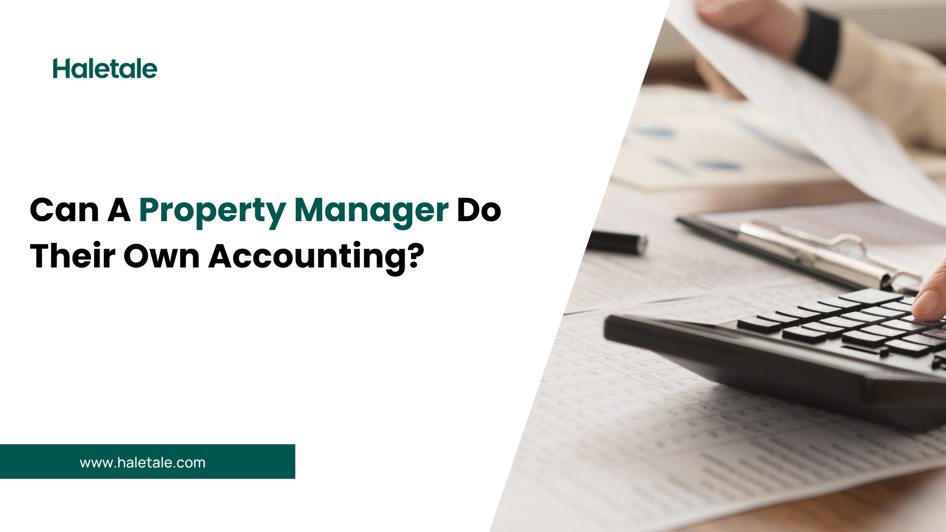 Can a Property Manager Do their own accounting?