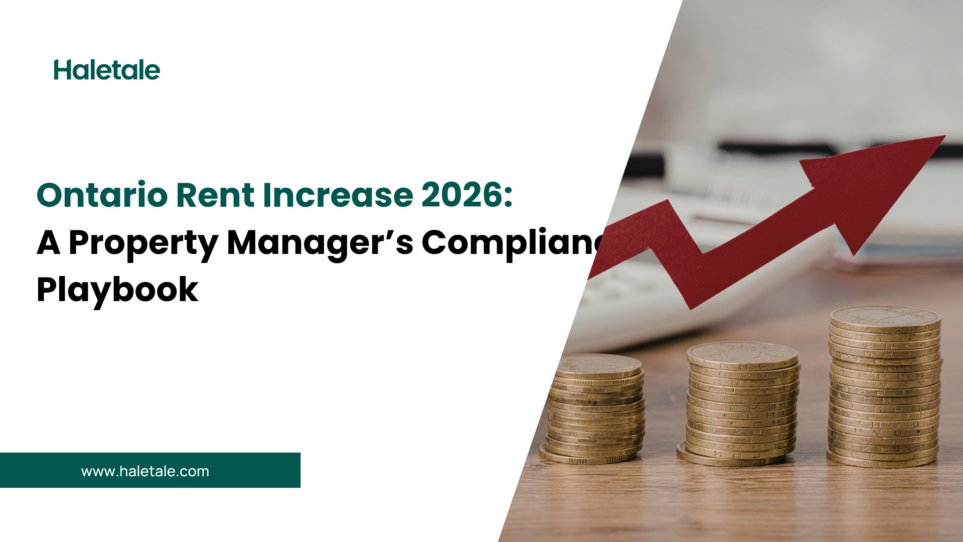 ontario rent increase 2026: a property manager's compliance playbook. by Haletale property management softwre for US and Canada