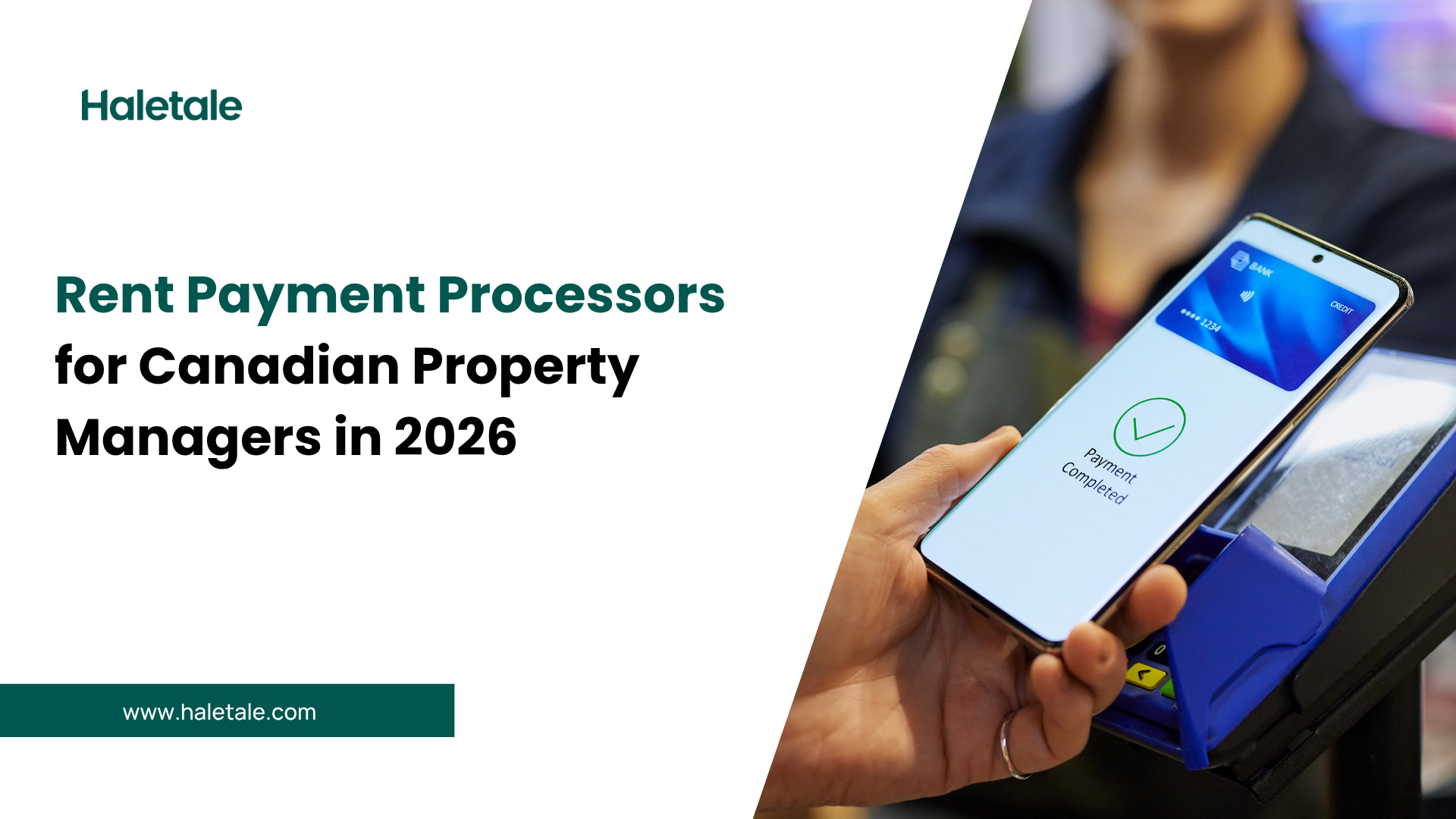 Rent Payment Processors for Canadian Property Managers 2026. Haletale proeprty management software